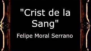 Crist de la Sang - Felipe Moral Serrano [BM]