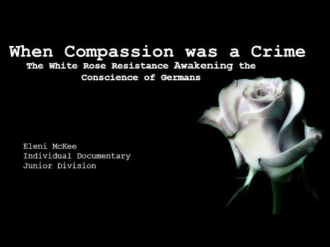 When Compassion was a Crime (The White Rose Resistance Awakening the Conscience of Germans)