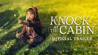 Knock at the Cabin Film Trailer