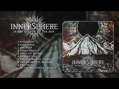 INNERSPHERE - In the Shadow of the Sun (Full Album Stream)