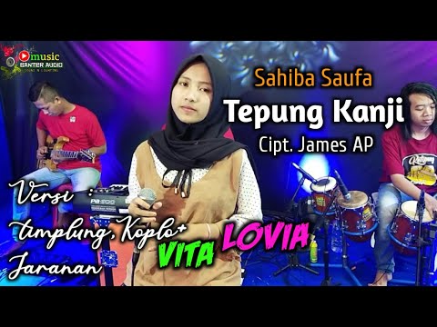 Aku Ra Mundur (Tepung Kanji ) Syahiba Saufa ft. James AP -  Cover Vita Lovia - Versi koplo
