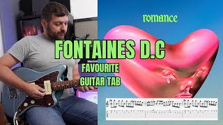 Fontaines D.C - Favourite - Guitar TAB/Guitar Lesson/Guitar Tutorial