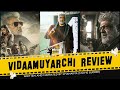 Vidaamuyarchi Movie Review Ajith Trisha Anirudh Movie Buddie