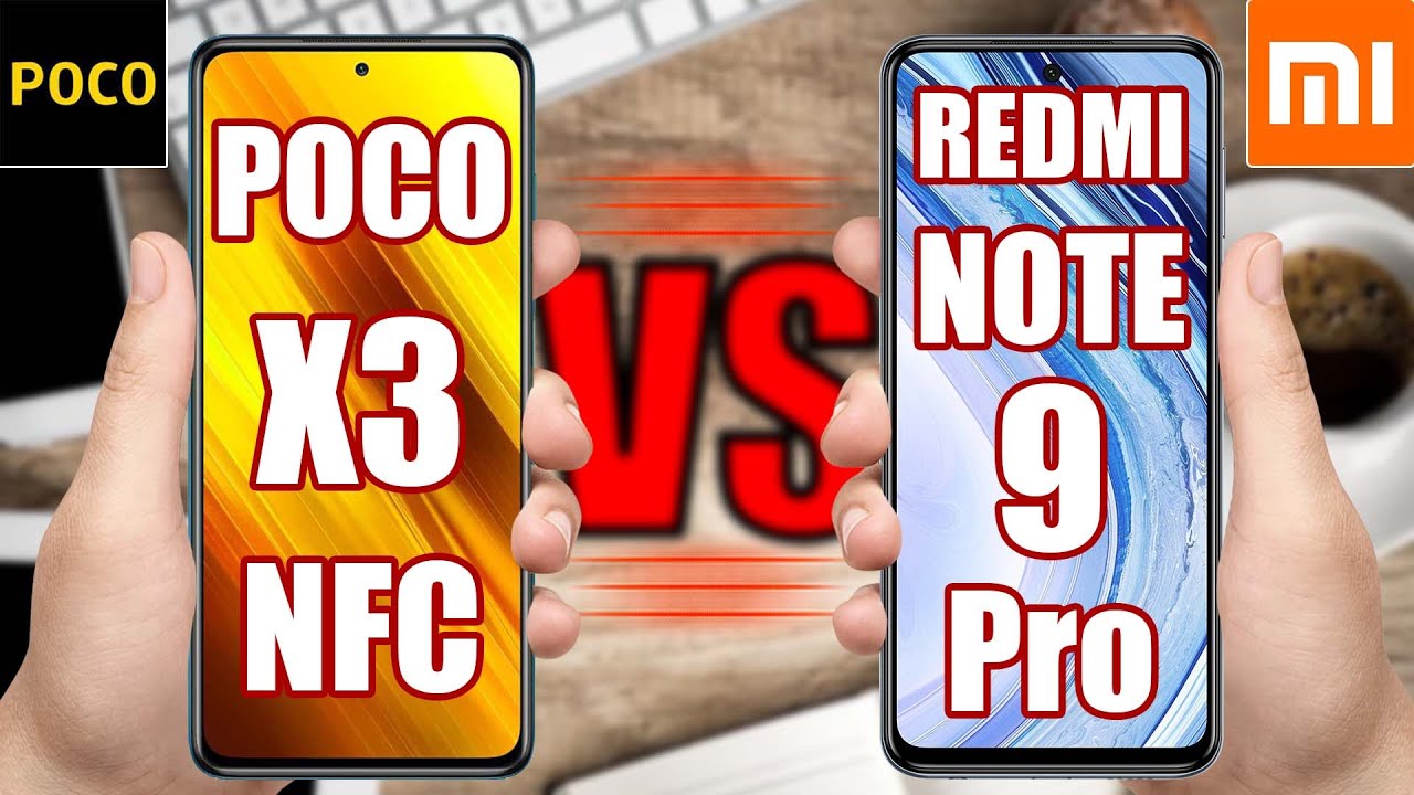 Poco X3 NFC vs Redmi Note 9 Pro