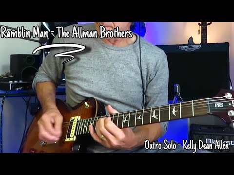 Ramblin' Man - The Allman Brothers Band. Outro solo cover - Kelly Dean Allen