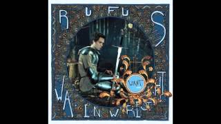 Rufus Wainwright - Want One (Full Album)