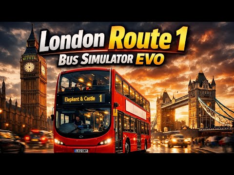 London Route 1 – Epic Bus Driving Experience | Bus Simulator : EVO