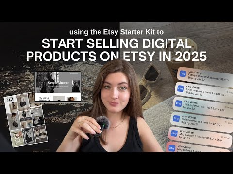 How I Would Start a Digital Product Etsy Shop in 2025 (Using the Etsy Starter Kit)