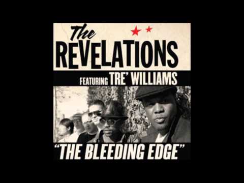 The Revelations featuring Tre Williams - Remember the last time