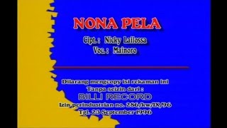 Download lagu Mainoro NONA PELA... mp3