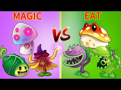 PvZ 2 Challenge | EATING Vs MAGIC - Plant vs Plant - Which Team Plant Will Win?