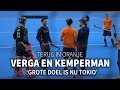 Kemperman en Verga terug in Oranje: 'Grote doel is nu Tokio'