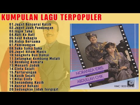 Abdullah Chik & Noraniza Idris, Zaleha Hamid - Kumpulan Lagu Terpopuler 1960-an