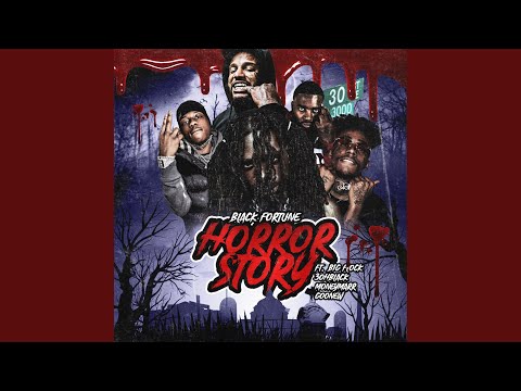 Horror Story (feat. Big Flock, 3ohBlack, MoneyMarr & Goonew)
