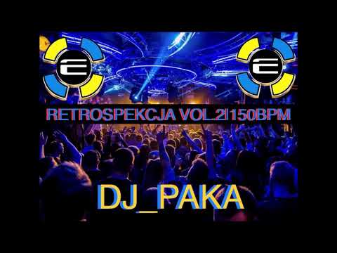DJ_PAKA - RETROSPEKCJA VOL.2 | 150BPM