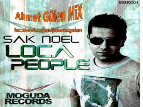 Sak Noel - Loca People(Ahmet Gülen MiX)