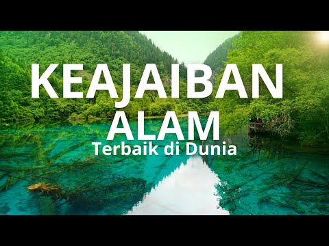 25 Keajaiban Alam Terbaik di Dunia | Tempat paling menakjubkan di semua benua