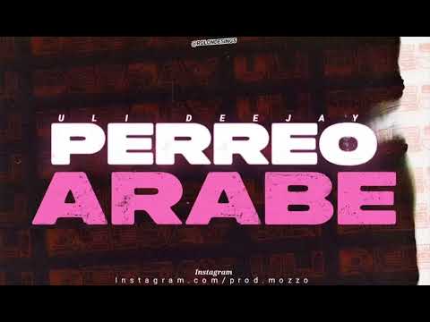 PERREO ARABE - Uli Deejay