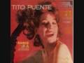 1001 DISCOS QUE... (15) TITO PUENTE AND HIS ORCHESTRA - DANCE MANIA VOL. 1