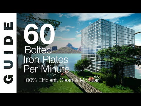 100% EFFICIENT Bolted Iron Plate Factory - 60 / minute [SATISFACTORY GUIDE][RE-UPLOAD]