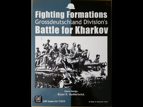 Fighting Formations Battle For Kharkov Look-See and Evaluation
