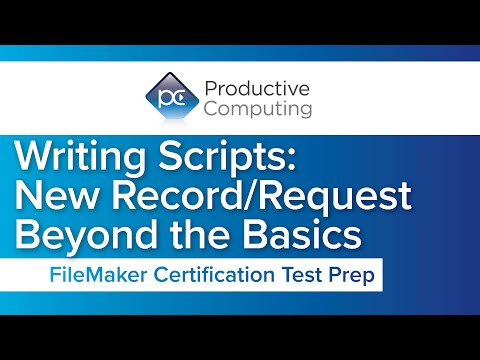 FileMaker Certification Preparation: New Record Request - YouTube