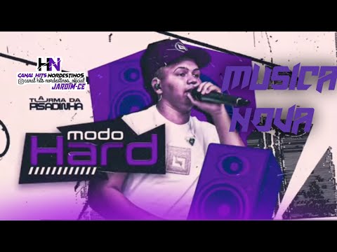A TURMA DA PISADINHA - MODO HARD - MÚSICA NOVA