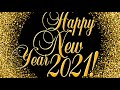 Happy New Year 2021 Whatspp Video Happy New Year 2021 Status Video New Year WhatsApp Status