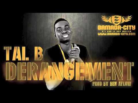 TAL B   DÉRANGEMENT