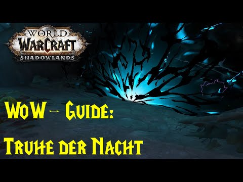 WoW-Guide: Truhe der Nacht - Schätze des Ardenwalds