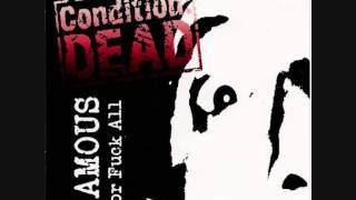 Condition:Dead - "Famous... for fuck all" - FULL ALBUM
