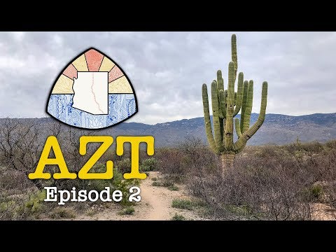AZT 2019 Thru-Hike: Episode 2 - Saguaro Bound