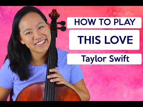 HOW TO PLAY | This Love by Taylor Swift on the Cello