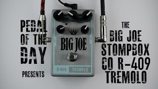 Video thumbnail for Big Joe Stomp Box Company R-409 Tremolo Guitar Effects Pedal Demo by Pedal of the Day