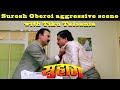 Suresh Oberoi Aggressive Scene With Tiku Talsania Suhaag Hindi Drama Movie