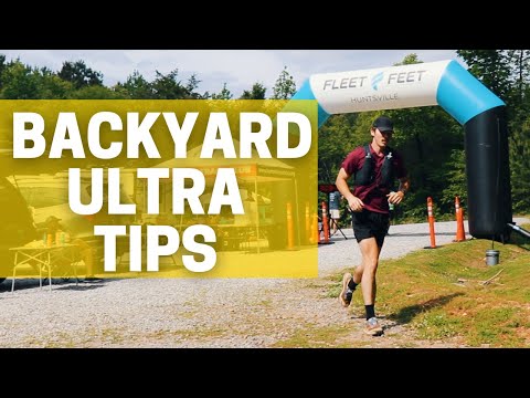 Backyard Ultra Tips