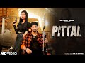 PITTAL Je Hogi Pareshaani Meri Jaan Ne PS Polist Naam Chale Top Apradh Mein Haryanvi Song