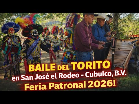 Baile del Torito en San José el Rodeo - Cubulco, B.V.  Feria patronal 2026