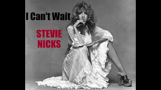 I Can&#39;t Wait STEVIE NICKS - 1985 - HQ