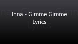 Inna   Gimme Gimme Lyrics