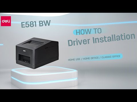 How to Install Driver of Deli Thermal Receipt Printer 48mm Black E581PW