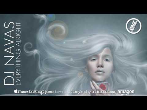 DNZF280 // DJ NAVAS - EVERYTHING ALRIGHT (Official Video DNZ RECORDS)