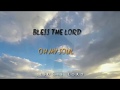 Bless The Lord Matt Redman Christian Whatsapp Status