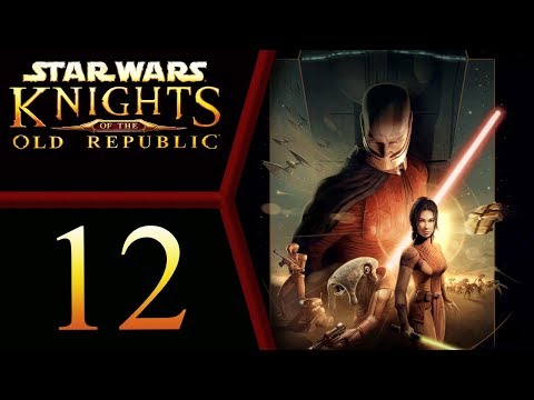 Star Wars: Knights of the Old Republic playthrough pt12 - Sith Powers & A Family Feud