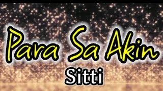 Para Sa Akin - Sitti (Lyrics)