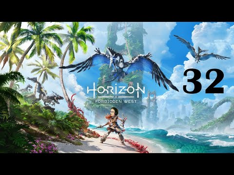 Horizon Forbidden West Playthrough Pt 32