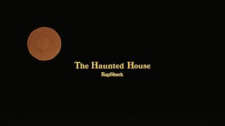 [音樂] 芮鯊RapShark - The Haunted House
