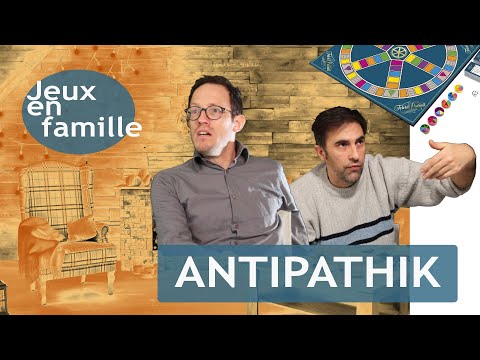 Antipathik : Les Jeux de société en famille ! #humour