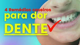 4 remdios caseiros para aliviar a dor de dente.