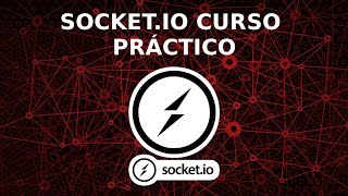 Socket.io | Curso Práctico de WebSockets, con Socket.io y Nodejs | Chat con Socket.io